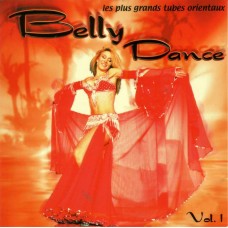 Belly Dance, Les plus grands tubes orientaux CD 1 (Occasion)